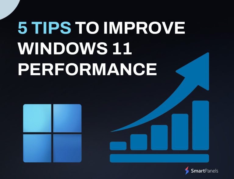 Pc Tips 5 Tips to Improve Windows 11 Performance - SmartPanels