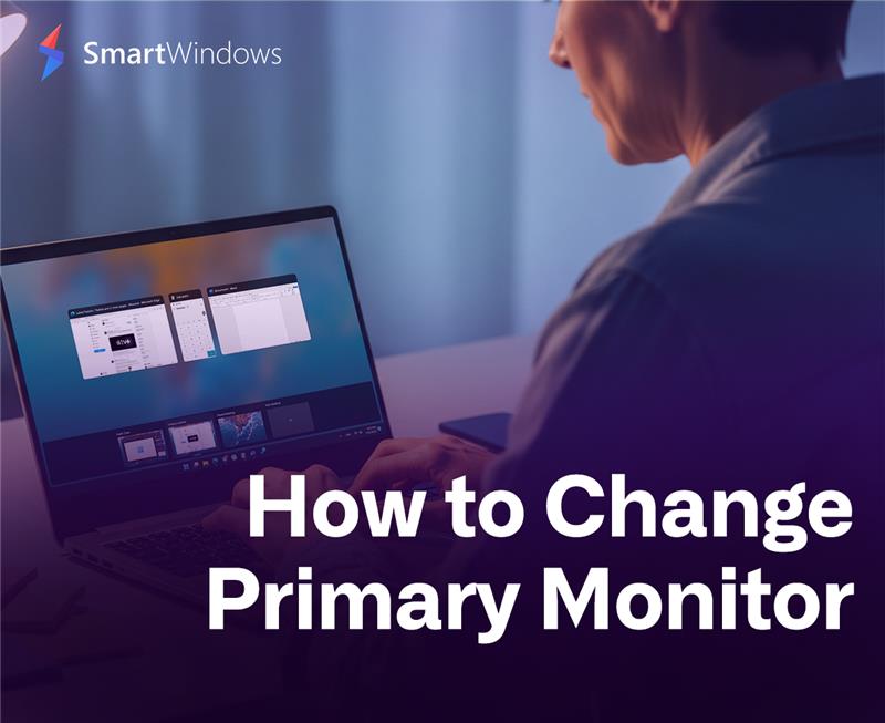 How to Change Primary Monitor: A Surprisingly Simple Shift